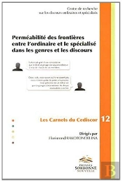 Perméabilité Des Frontières Entre L'Ordinaire Et Le Spécialisé Dans L Es Genres Et Les Discours
