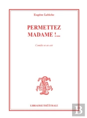 Permettez Madame !...