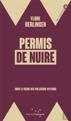 Bertrand.pt - Permis De Nuire : Sous Le Règne Des Pollueurs Payeurs