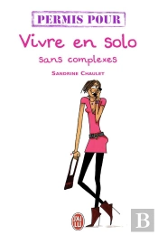 Permis Pour Vivre En Solo Sans Complexe