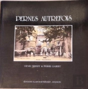 Pernes Autrefois