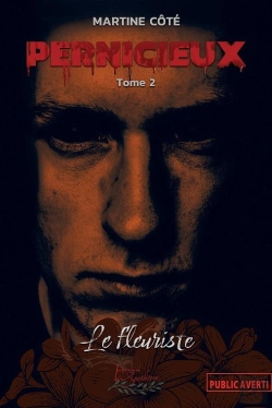 Bertrand.pt - Pernicieux Tome 2 - Le Fleuriste