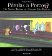 Pérolas a Porcos 3
