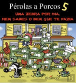 Bertrand.pt - Pérolas a Porcos 5