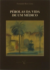 Pérolas da Vida de um Médico