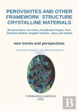 Perovskites And Other Framework Structure Crystalline Materials