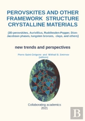 Perovskites And Other Framework Structure Crystalline Materials