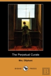 Perpetual Curate (Dodo Press)