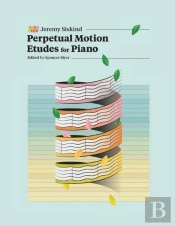 Perpetual Motion Etudes For Piano