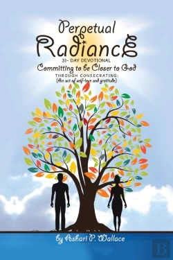 Bertrand.pt - Perpetual Radiance 31- Day Devotional