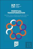 Perpetual Transformation