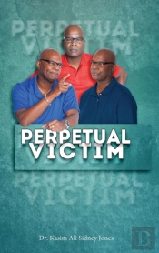 Perpetual Victim
