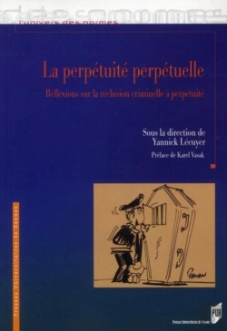 Bertrand.pt - Perpétuité Perpétuelle; Réflexions Sur La Réclusion Criminelle À Perpétuité