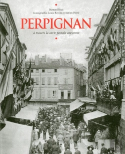 Bertrand.pt - Perpignan À Travers La Carte Postale Ancienne
