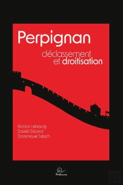 Bertrand.pt - Perpignan : Déclassement Et Droitisation