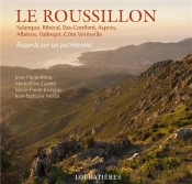 Perpignan Et Le Roussillon (Regards Sur Un Patrimoine)