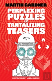 Perplexing Puzzles And Tantalizing Teasers