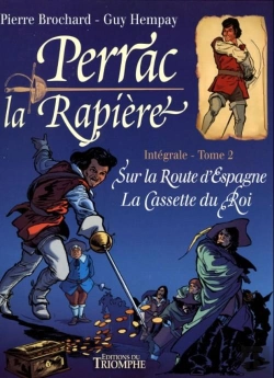 Bertrand.pt - Perrac La Rapière : Intégrale Vol.2 : Sur La Route D'Espagne, La Cassette Du Roi