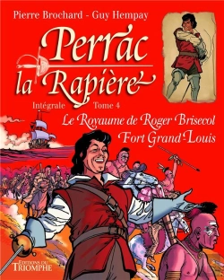 Bertrand.pt - Perrac La Rapière : Intégrale Vol.4 : Le Royaume De Roger Brisecol Fort Grand-Louis