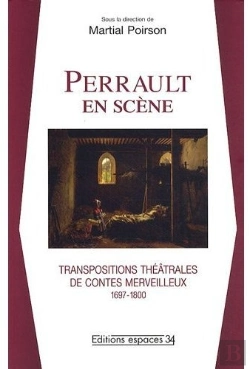 Bertrand.pt - Perrault En Scène ; Transpositions Théatrales De Contes Merveilleux 1697-1800