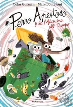 Bertrand.pt - Perro Apestoso Y La Maquina Del Tiempo
