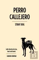 Perro Callejero (Stray Dog)