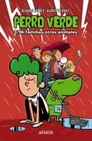Perro Verde 3: Mi Familia Y Otros Animales