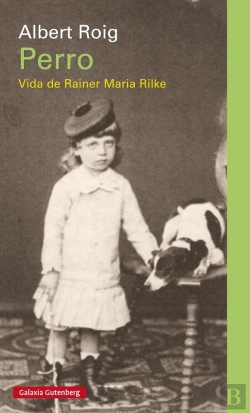 Bertrand.pt - Perro. Vida De Rainer Maria Rilke