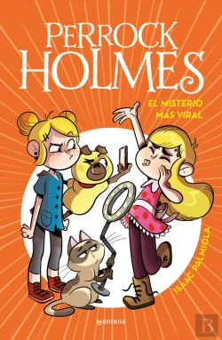 Bertrand.pt - Perrock Holmes 19 - El Misterio Más Viral