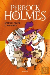 Perrock Holmes - ¿Truco, Trato O Misterio? (Edición Especial)