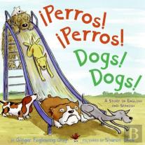 Perros! Perros!/Dogs! Dogs!