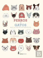 Perros Y Gatos Bajo La Lupa De Los Cientificos (Nueva Ed.)