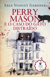 Perry Mason e o Caso do Gato Distraído