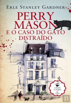 Bertrand.pt - Perry Mason E O Caso Do Gato Distraído
