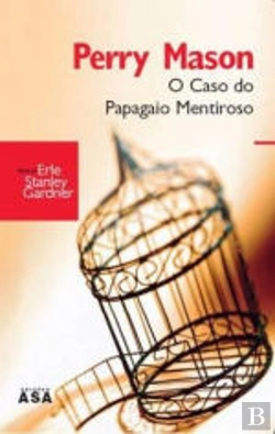 Bertrand.pt - Perry Mason - O Caso do Papagaio Mentiroso