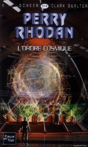 Perry Rhodan N274 L'Ordre Cosmique