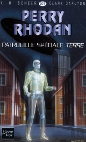 Perry Rhodan N276 Patrouille Speciale Terre