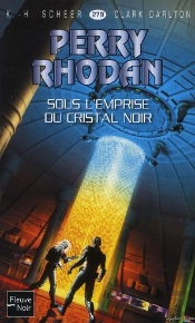 Perry Rhodan N279 Sous L'Emprise Du Cristal Noir
