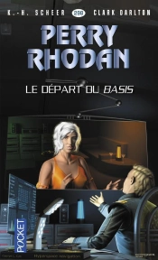 Perry Rhodan N298 Le Depart Du Basis