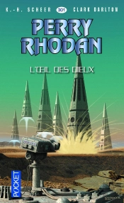 Perry Rhodan N301 L'Oeil Des Dieux