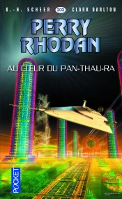 Perry Rhodan N303 Au Coeur Du Pan-Thau-Ra