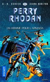 Perry Rhodan N355 - Volume 130 Un Homme Pour L'Armada