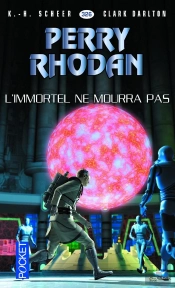 Perry Rhodan - Numero 326 La Resurrection De L'Immortel