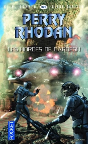 Perry Rhodan - Numero 328 Les Hordes De Garbesh