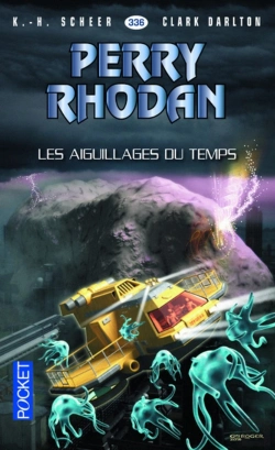 Bertrand.pt - Perry Rhodan - Numero 336 Les Aiguilleurs Temporels