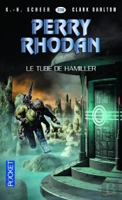 Perry Rhodan - Numero 338 Le Tube De Hamiller