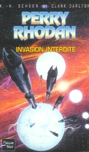 Perry Rhodan T.101; Invasion Interdite
