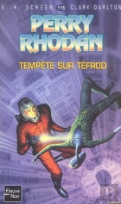 Perry Rhodan T.115; Tempête Sur Téfrod