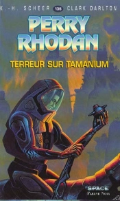 Perry Rhodan T.136; Terreur Sur Tamanium