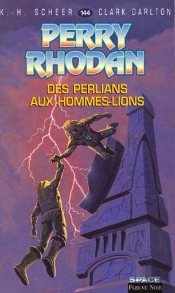 Perry Rhodan T.144; Perlians Aux Hommes Lions
